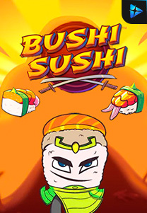 Bocoran RTP Bushi Sushi foto di TOTOLOKA88 Generator RTP SLOT 4D Terlengkap